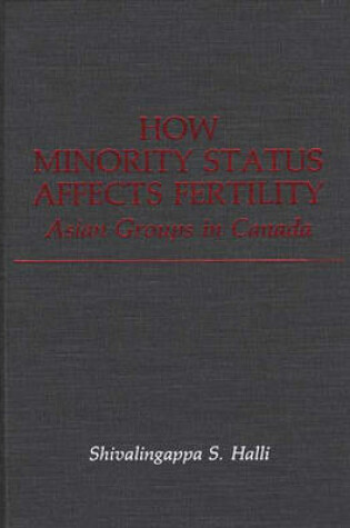 Cover of How Minority Status Affects Fertility