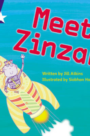 Cover of Star Phonics: Meet Zinzan (Phase 3)