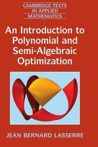 Cover of An Introduction to Polynomial and Semi-Algebraic Optimization