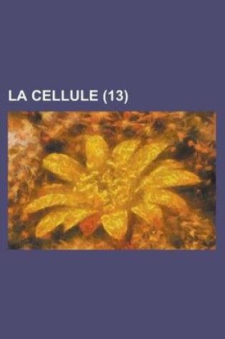 Cover of La Cellule (13)