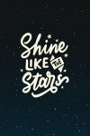 Book cover for Shine like the stars