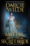 Book cover for The Matter of the Secret Bride