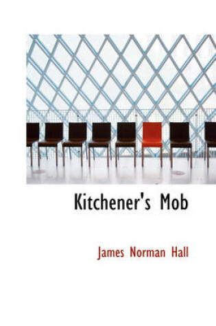 Cover of Kitchener's Mob