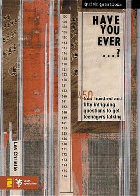 Book cover for Have You Ever . . . ?