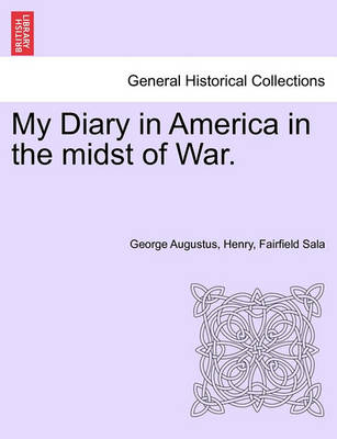 Book cover for My Diary in America in the Midst of War.