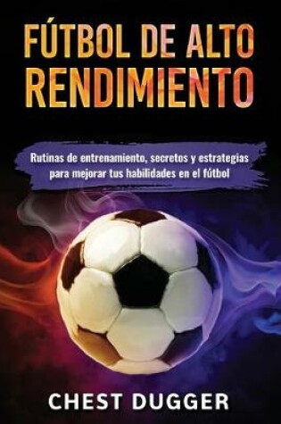 Cover of Futbol de alto rendimiento