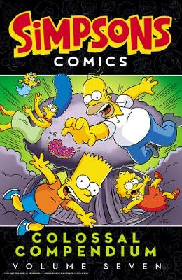 Book cover for Simpsons Comics Colossal Compendium: Volume 7
