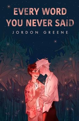 Book cover for Every Word You Never Said