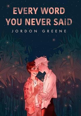 Book cover for Every Word You Never Said