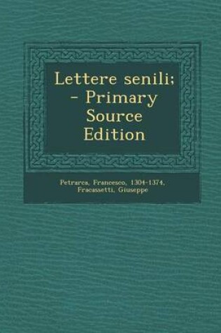 Cover of Lettere Senili; - Primary Source Edition