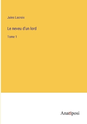 Book cover for Le neveu d'un lord