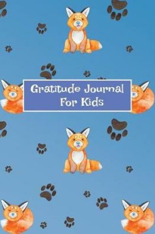 Cover of Gratitude Journal For Kids