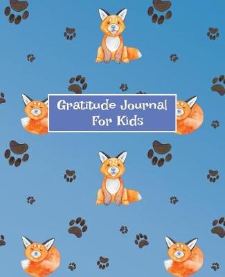 Book cover for Gratitude Journal For Kids