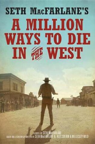 Cover of Seth MacFarlane's a Million Ways to Die in the West