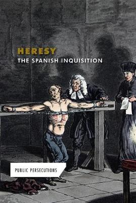 Book cover for Heresy: The Spanish Inquisition