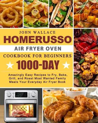 Book cover for HomeRusso Air Fryer Oven Cookbook for Beginners