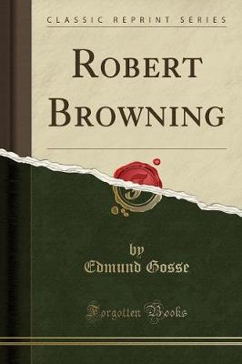 Book cover for Robert Browning (Classic Reprint)