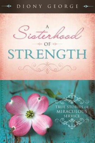 Cover of A Sisterhood of Strength