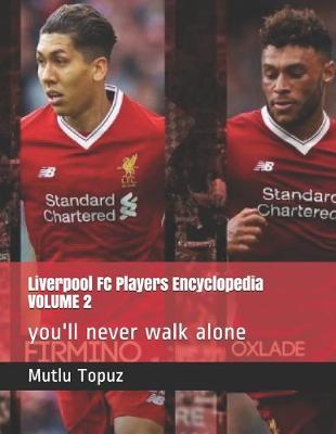 Cover of Liverpool FC Players Encyclopedia VOLUME 2