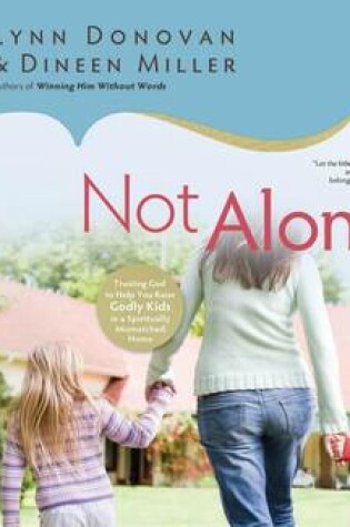 Cover of Not Alone (Library Edition)