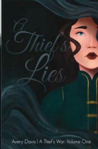 Cover of A Thief's Lies