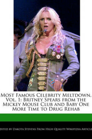 Cover of Most Famous Celebrity Meltdown, Vol. 1