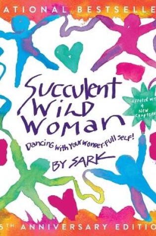 Cover of Succulent Wild Woman (25th Anniversary Edition)