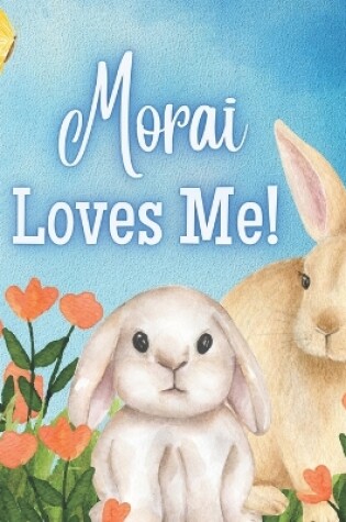 Cover of Morai Loves Me!