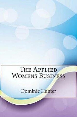 Cover of The Applied Womens Business