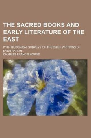 Cover of The Sacred Books and Early Literature of the East (Volume 1); With Historical Surveys of the Chief Writings of Each Nation