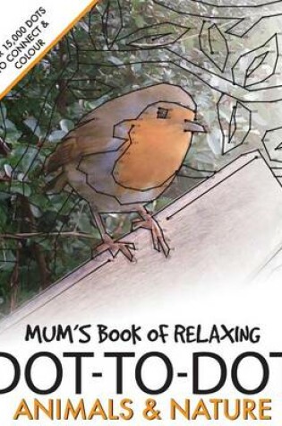 Cover of Mum's Book of Relaxing Dot-to-dot