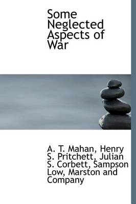 Book cover for Some Neglected Aspects of War