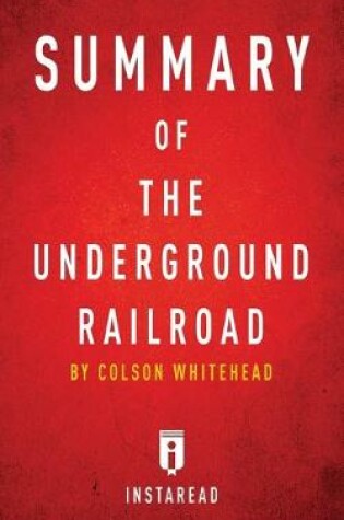 Cover of Summary of The Underground Railroad