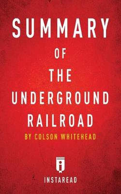 Book cover for Summary of The Underground Railroad