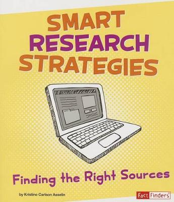 Book cover for Smart Research Strategies: Finding the Right Sources (Research Tool Kit)