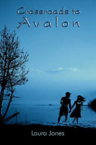 Cover of Crossroads to Avalon