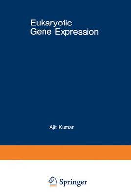Book cover for Eukaryotic Gene Expression