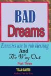 Book cover for Bad Dreams Enemies Use to Rob Blessing and the Way Out Part Three