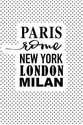 Book cover for Paris Rome New York London Milan