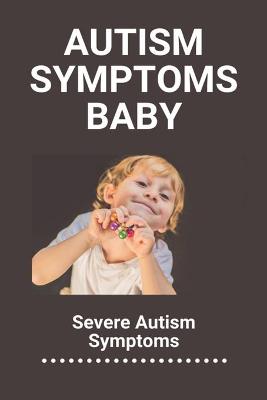 Cover of Autism Symptoms Baby