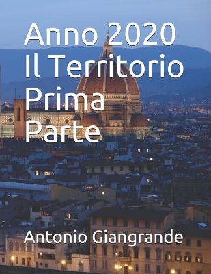 Book cover for Anno 2020 Il Territorio Prima Parte