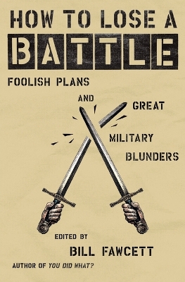 Book cover for How to Lose a Battle