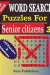 Book cover for WORD SEARCH Puzzles for Senior Citizens 3 (Large Print)