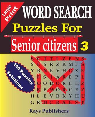 Cover of WORD SEARCH Puzzles for Senior Citizens 3 (Large Print)