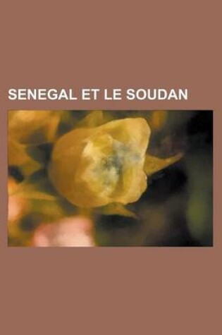 Cover of Senegal Et Le Soudan