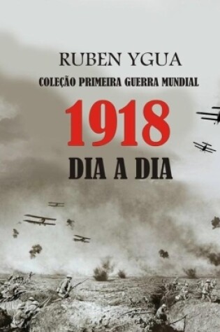 Cover of 1918 Dia a Dia