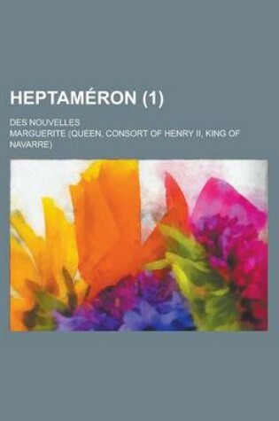 Cover of Heptameron; Des Nouvelles (1)