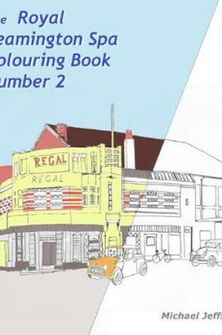 Cover of The Royal Leamington Spa Colouring Book Number 2