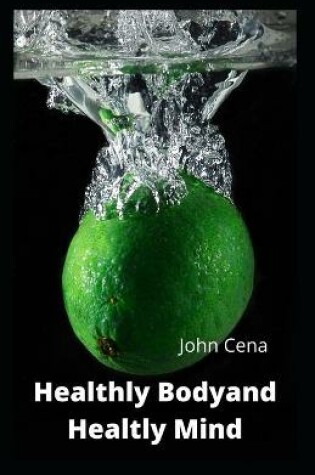 Cover of Healthly Body and Healtly Mind