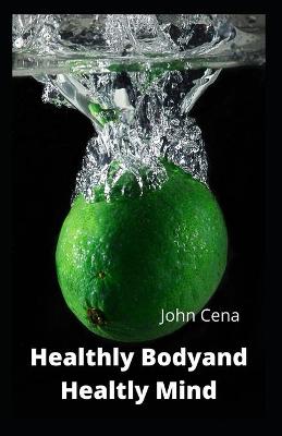 Book cover for Healthly Body and Healtly Mind